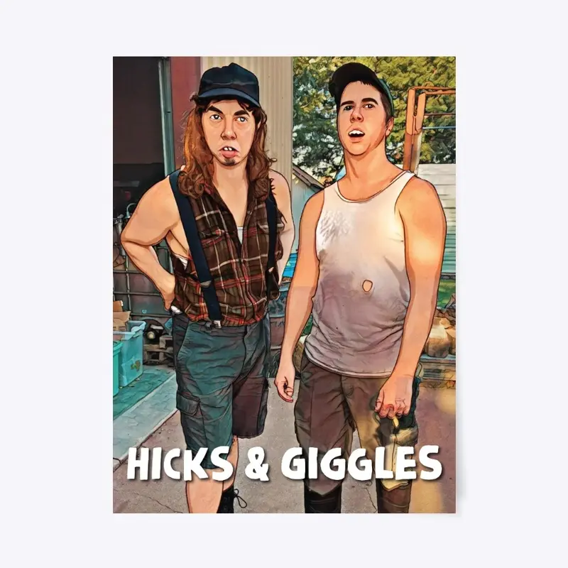 Hicks & Giggles Poster