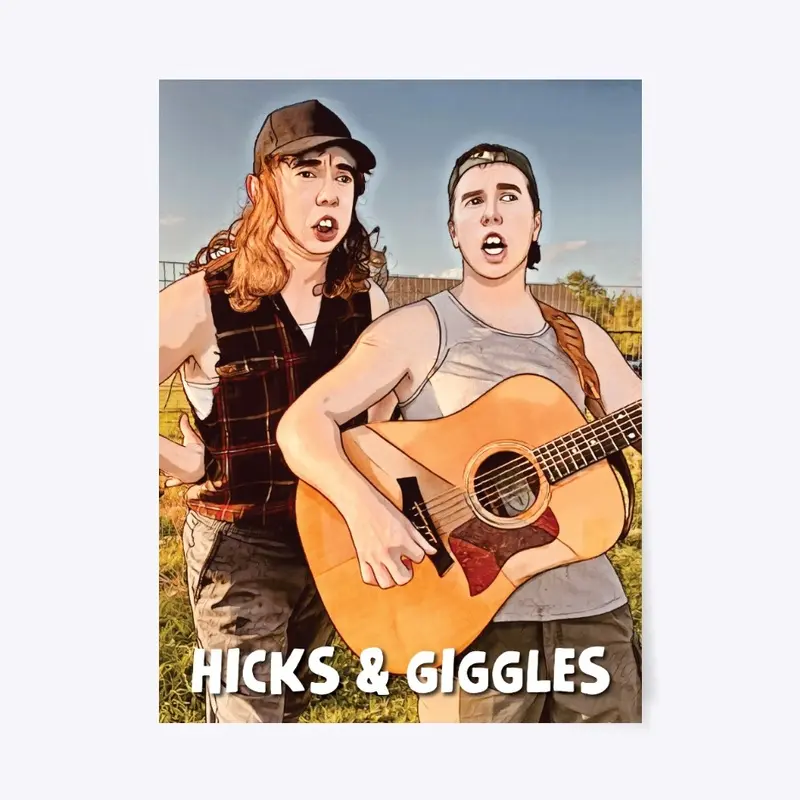 Hicks & Giggles Poster