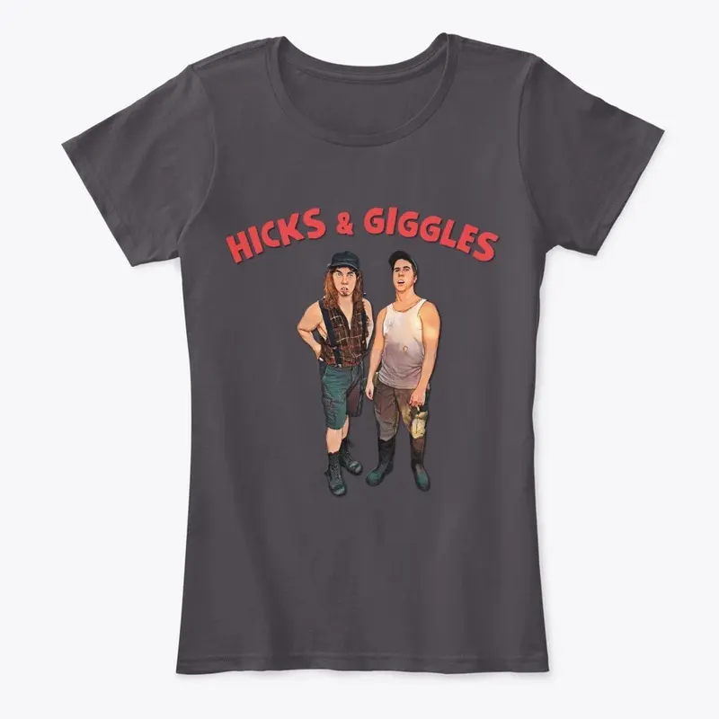 Hicks & Giggles Women's Comfort T-Shirt