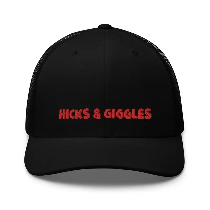 Hicks & Giggles Trucker Hat