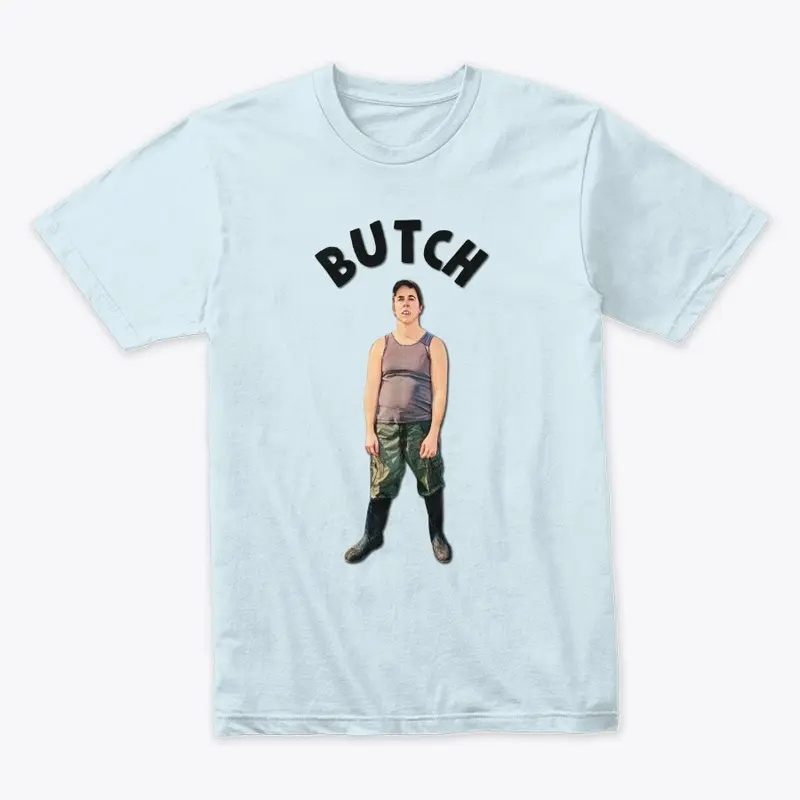 Butch - Premium T-Shirt